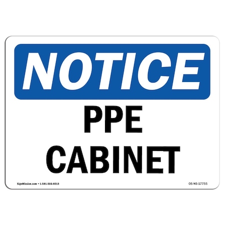Signmission OSHA Notice Sign, PPE Cabinet, 10in X 7in Rigid Plastic, 10" W, 7" H, Landscape, PPE Cabinet Sign OS-NS-P-710-L-17755